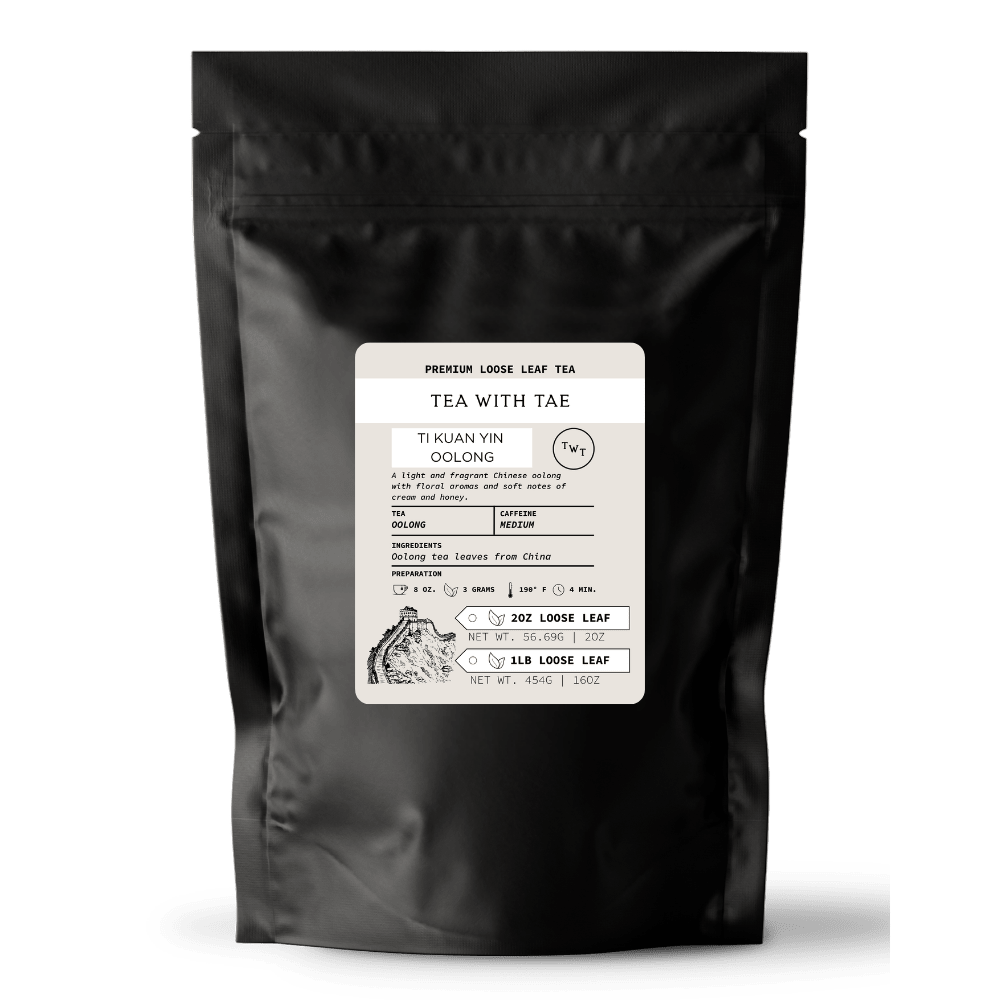 Tea with Tae Ti Kuan Yin Oolong Loose Leaf Tea Pouch (2oz. or 1lb.)