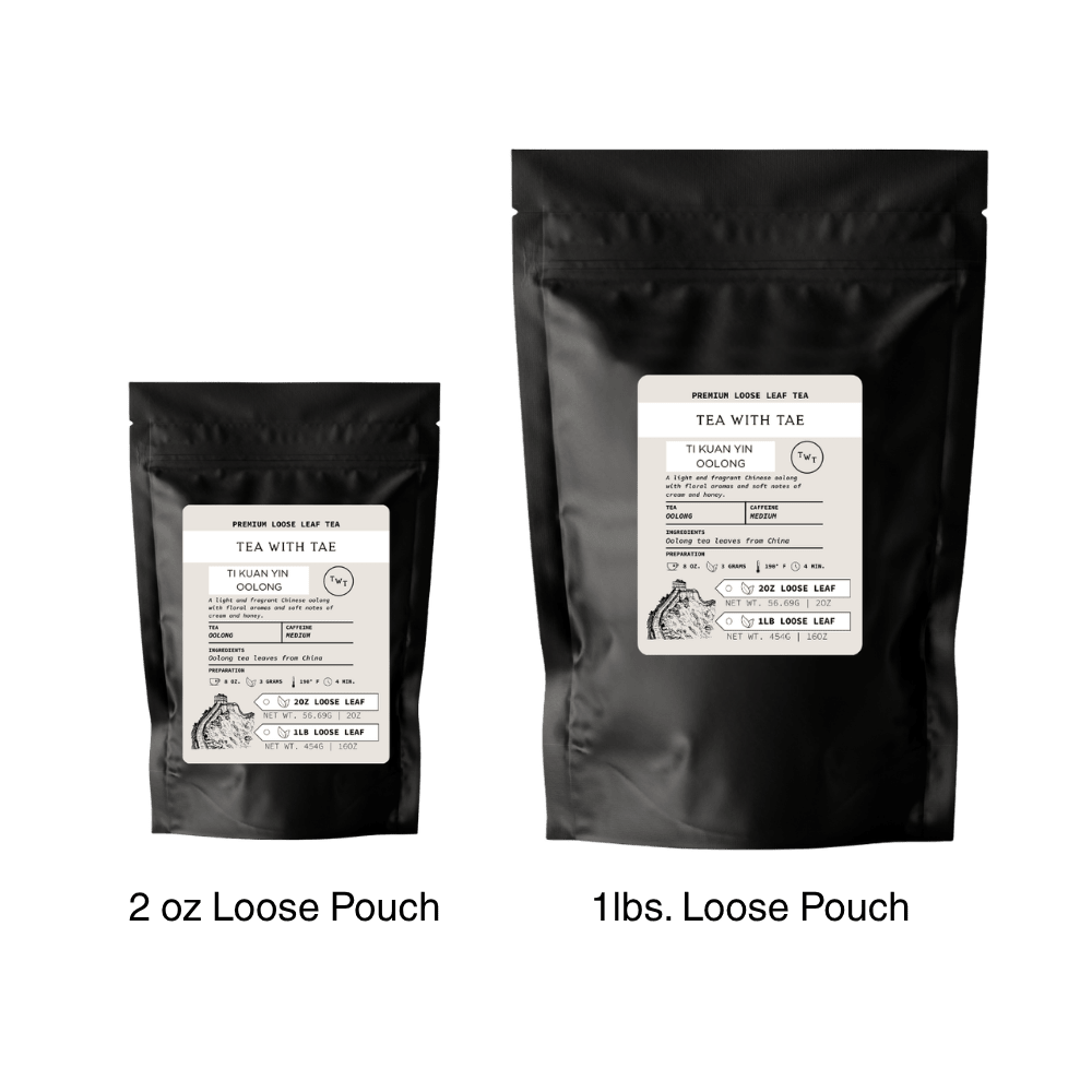 Tea with Tae Ti Kuan Yin Oolong Loose Leaf Tea Pouch (2oz. or 1lb.)